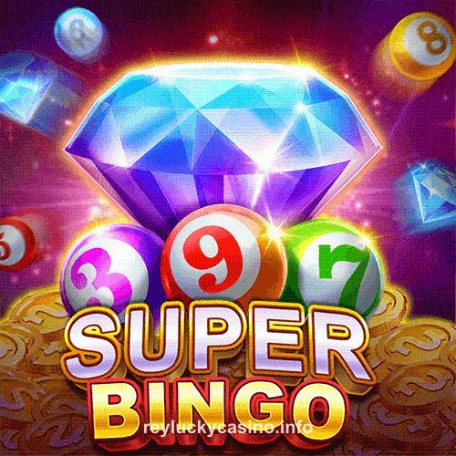 Super Bingo reylucky